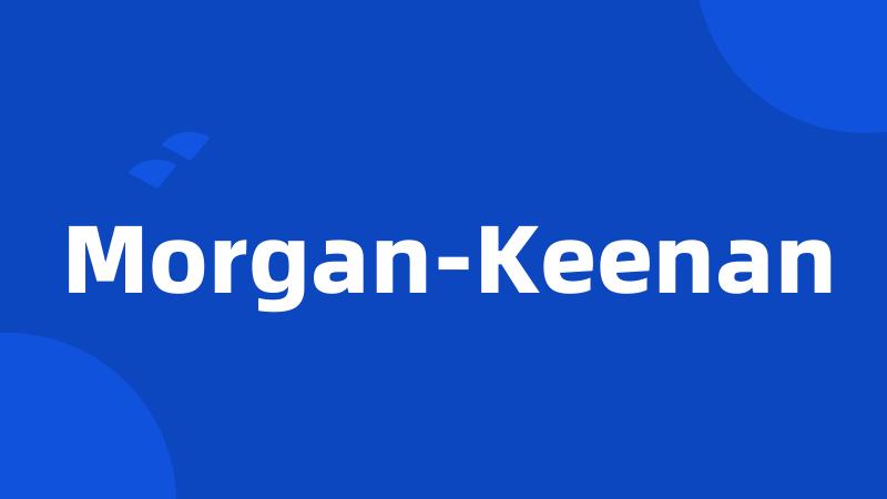 Morgan-Keenan
