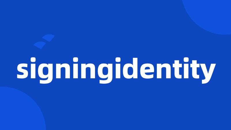 signingidentity