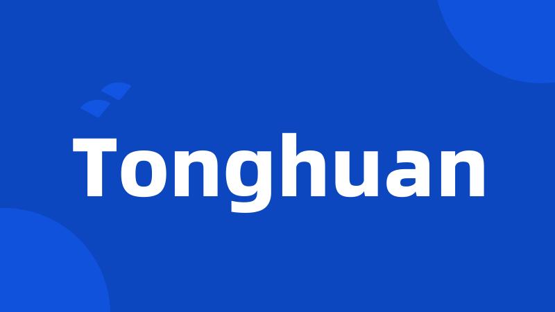 Tonghuan