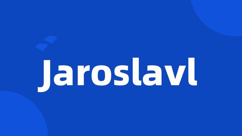 Jaroslavl