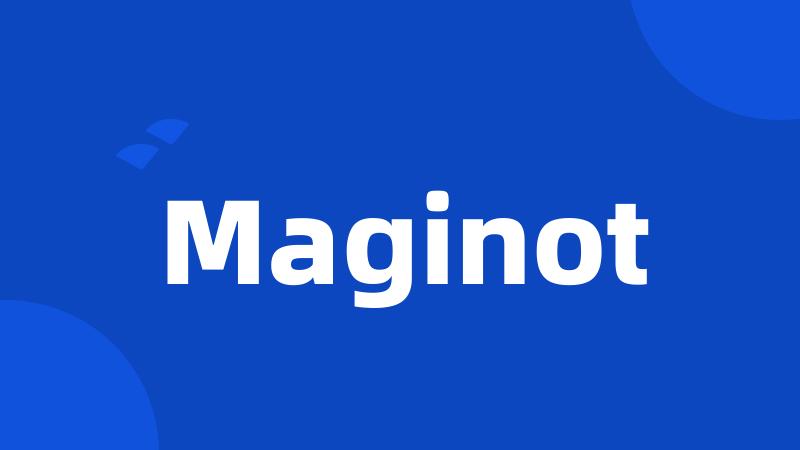 Maginot