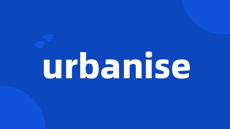 urbanise