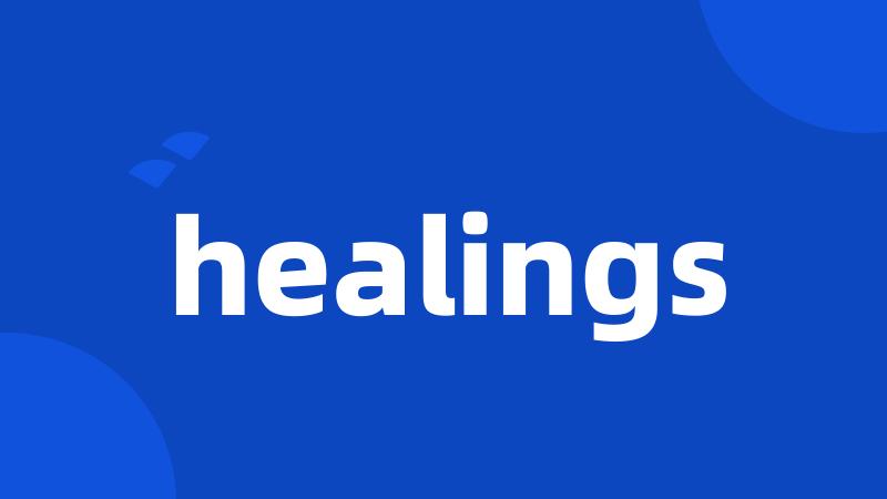 healings