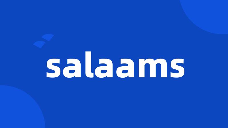 salaams