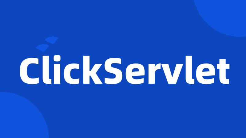 ClickServlet