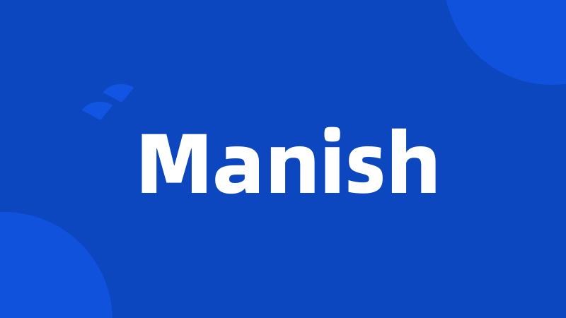 Manish