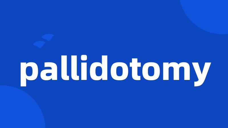 pallidotomy