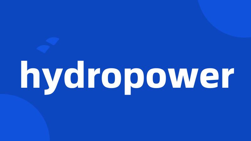 hydropower