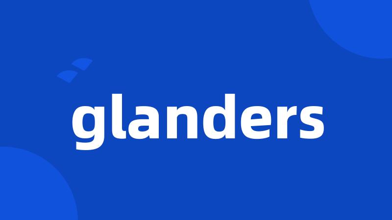 glanders