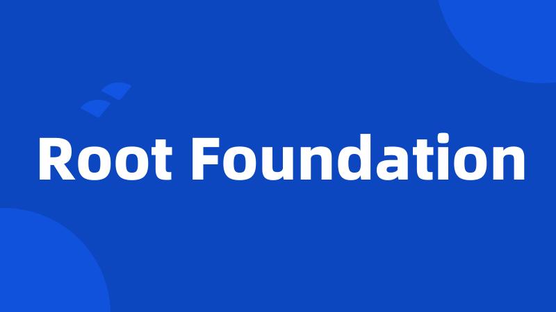 Root Foundation
