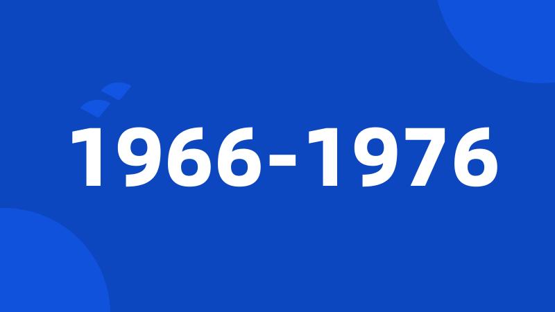 1966-1976