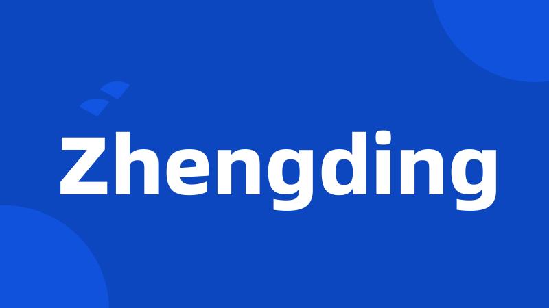 Zhengding