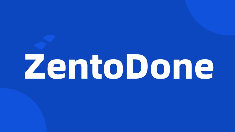 ZentoDone