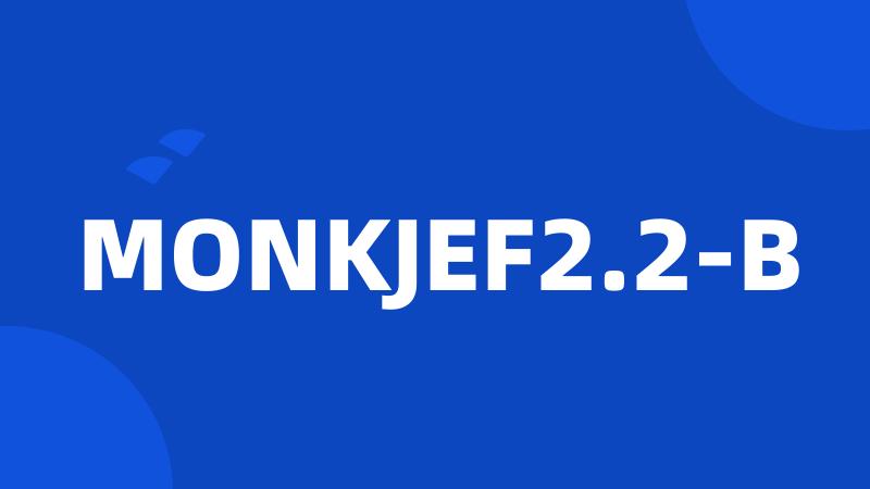 MONKJEF2.2-B