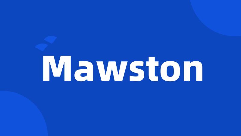Mawston