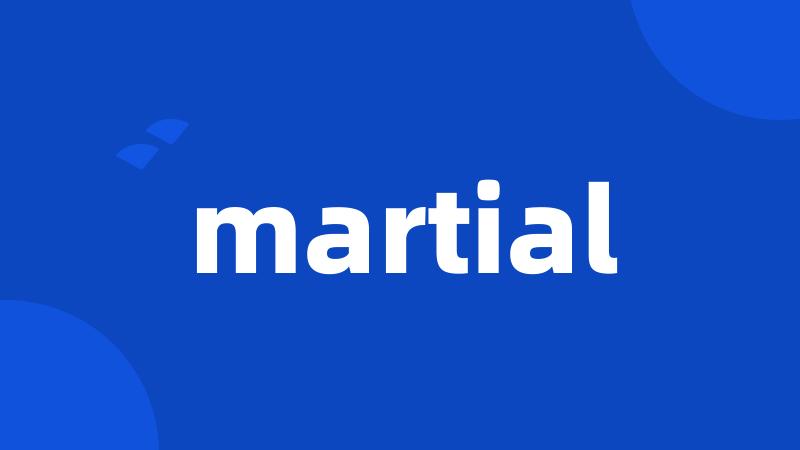 martial