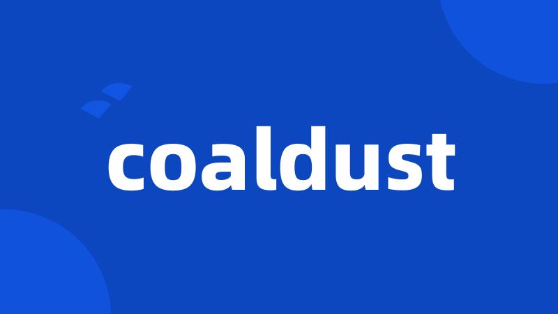 coaldust
