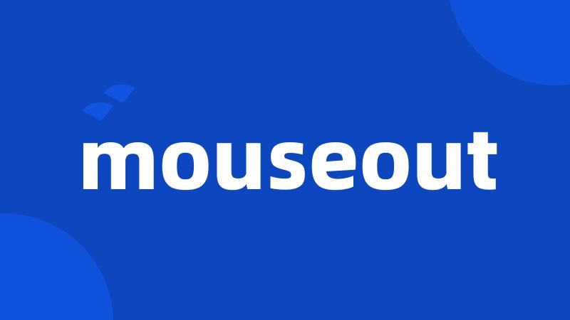 mouseout