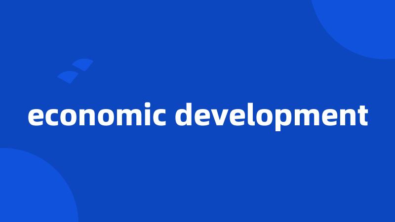 economic development