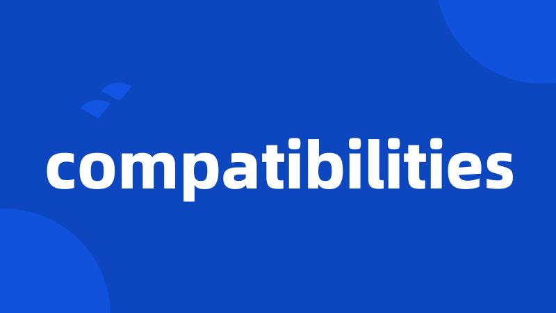 compatibilities