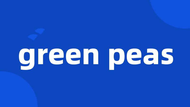 green peas