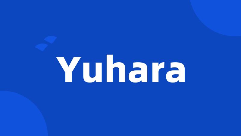 Yuhara