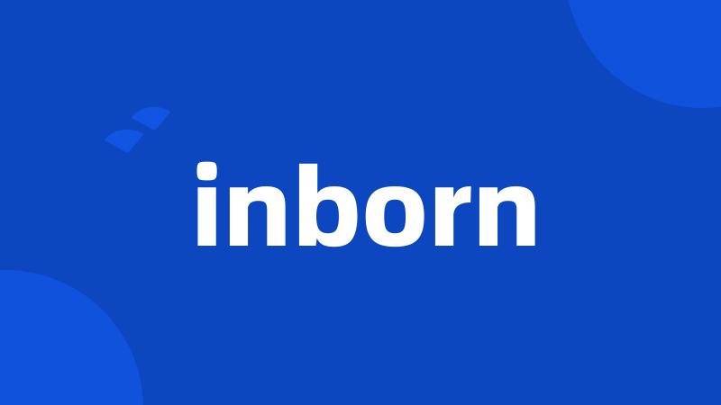 inborn
