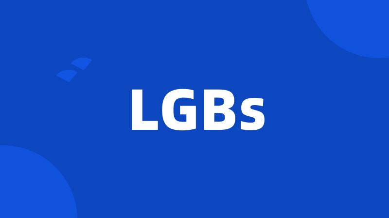 LGBs