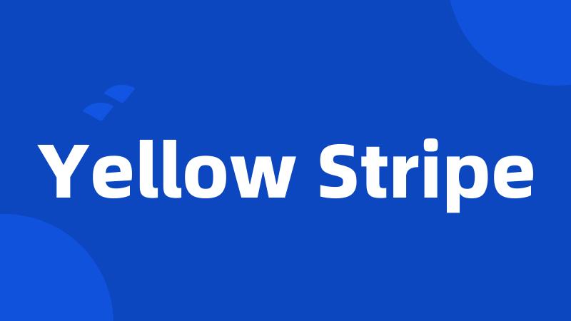 Yellow Stripe