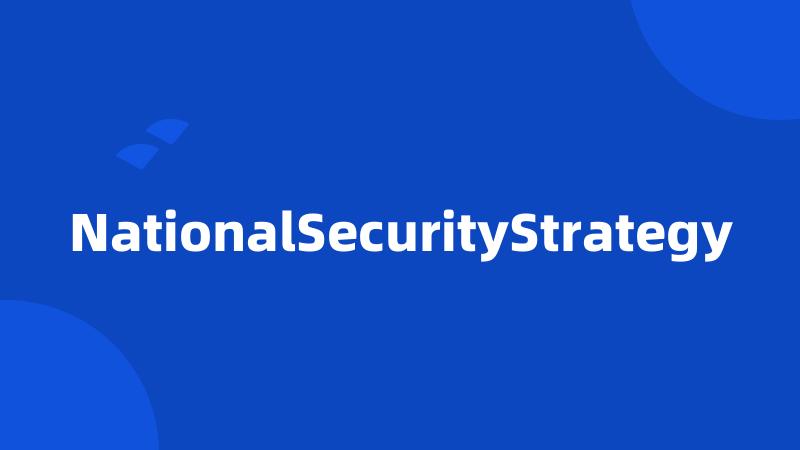 NationalSecurityStrategy