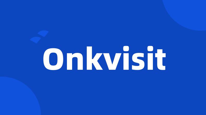 Onkvisit