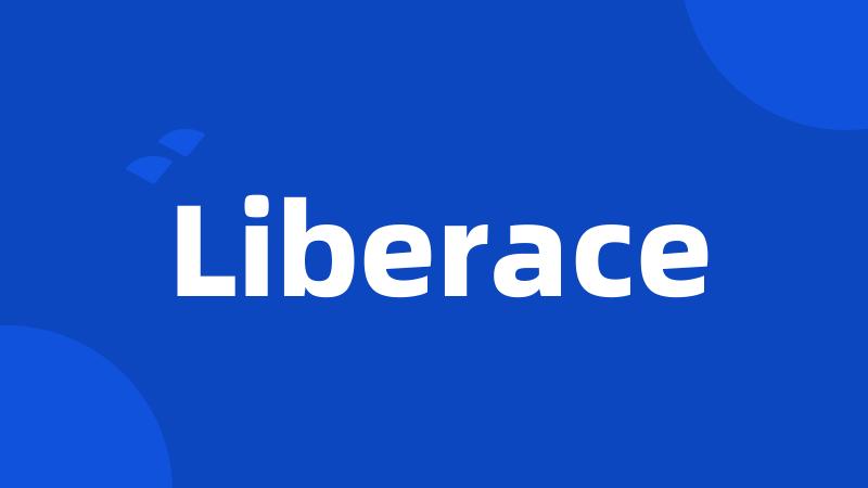 Liberace