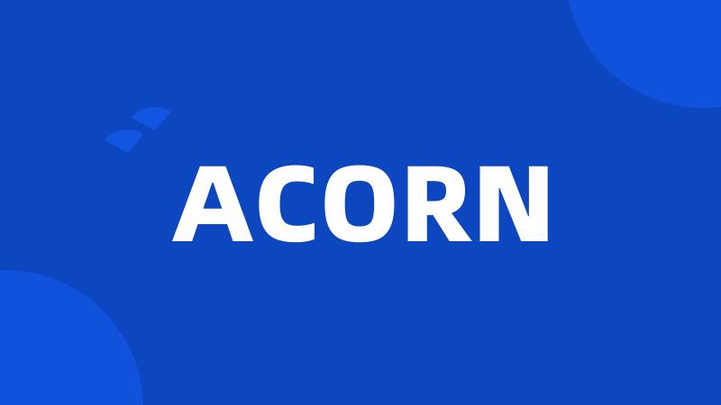 ACORN