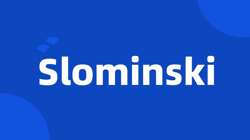 Slominski