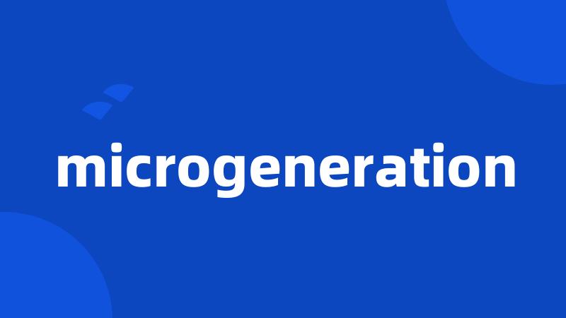 microgeneration