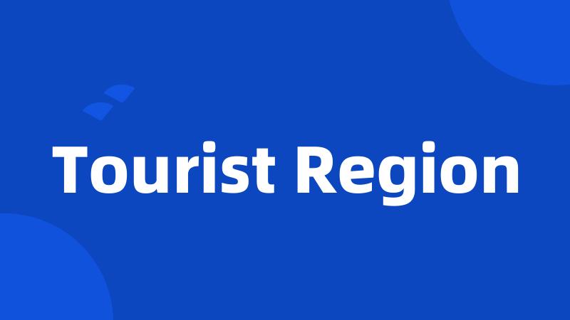 Tourist Region