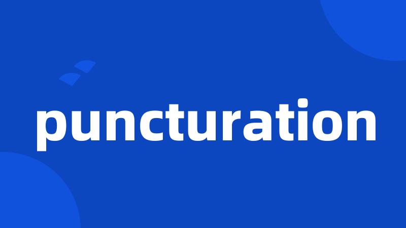 puncturation