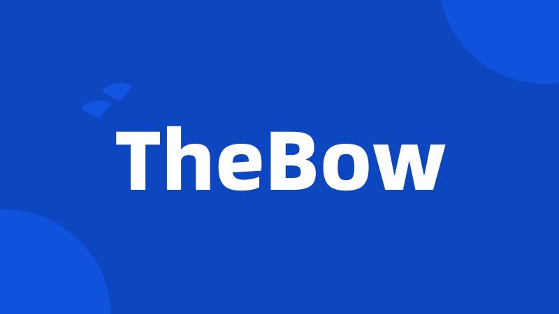 TheBow