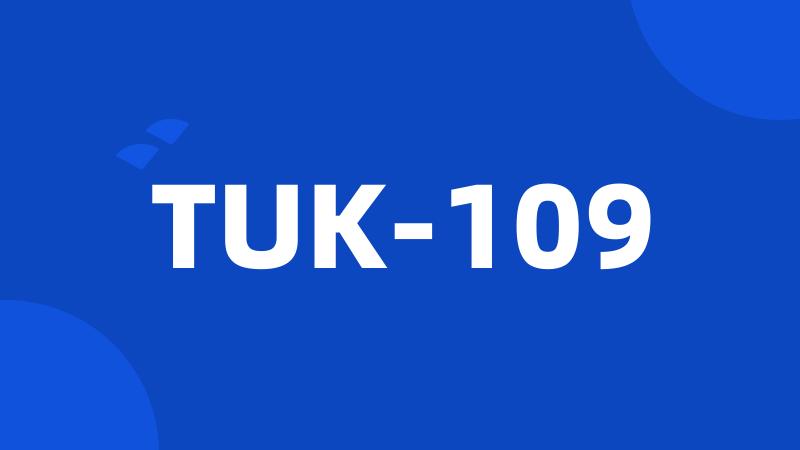 TUK-109