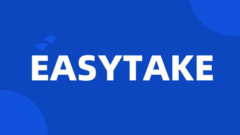 EASYTAKE