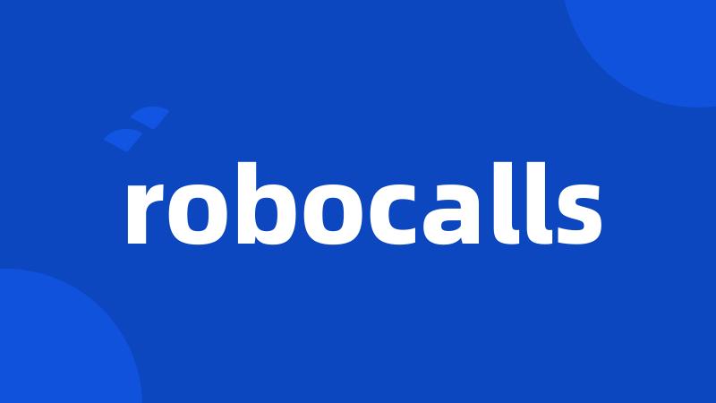 robocalls