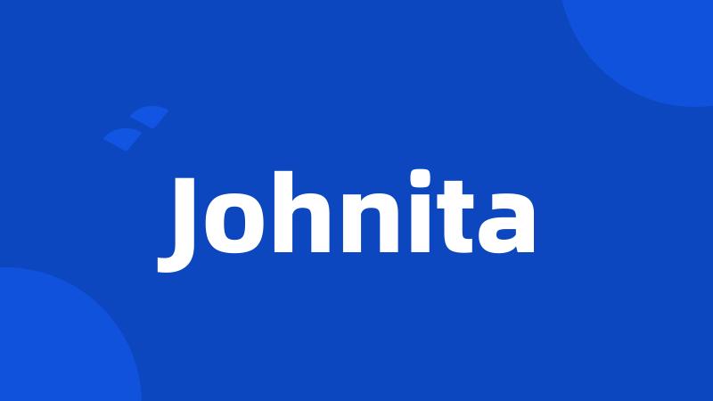 Johnita