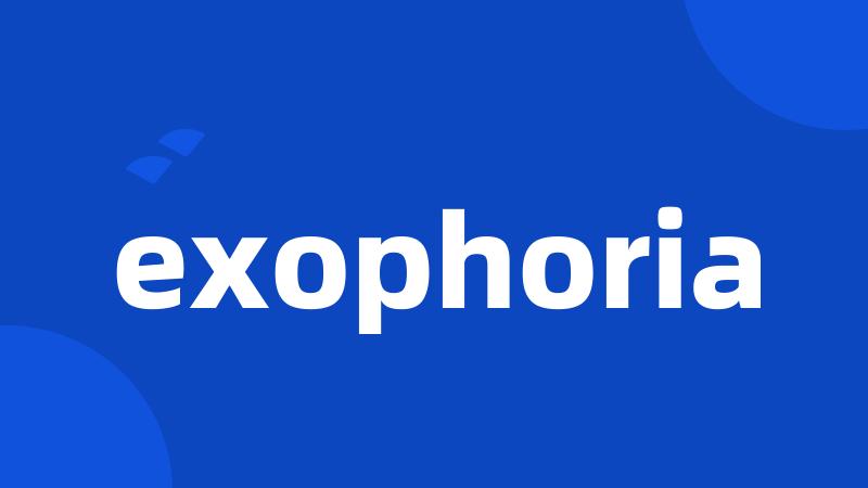 exophoria