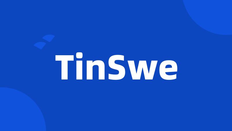 TinSwe