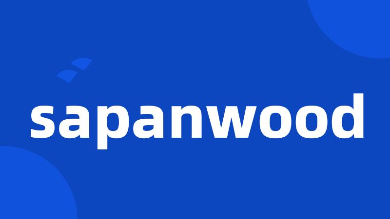 sapanwood