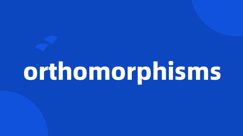 orthomorphisms