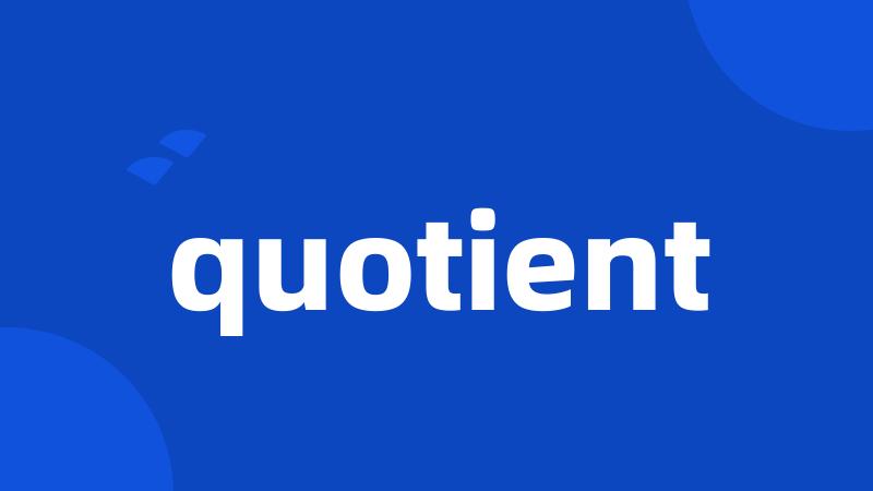 quotient