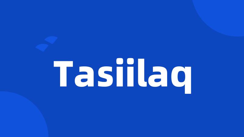 Tasiilaq