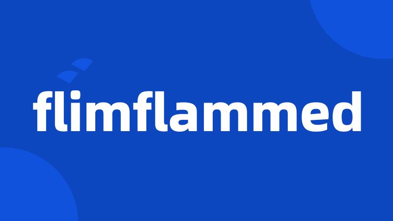 flimflammed