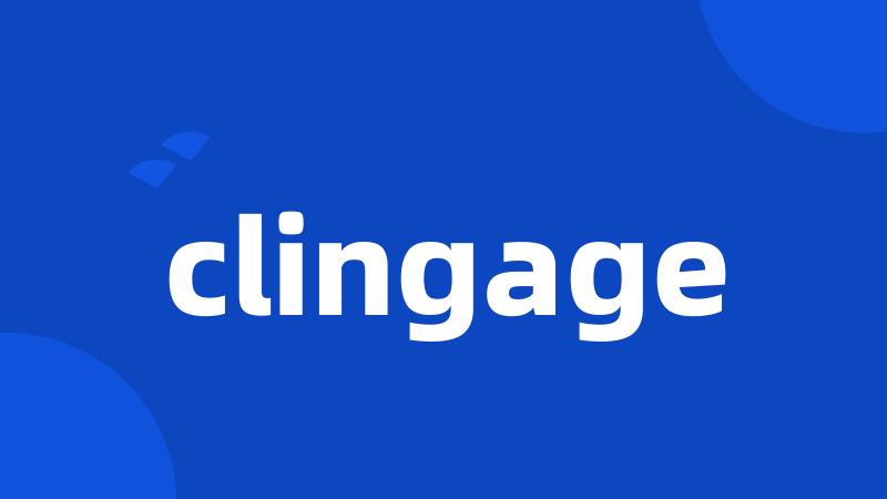 clingage